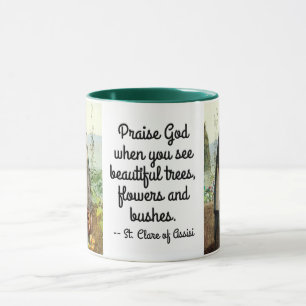St. Clara von Assisi Blumen gießend (M 065; Zitat) Tasse