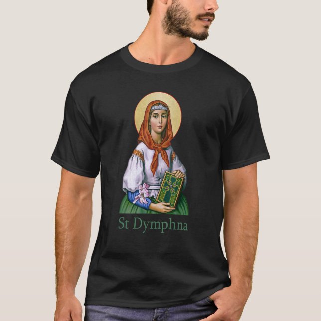 St Dymphna Purity Lily Patron San Mental Health T-Shirt (Vorderseite)
