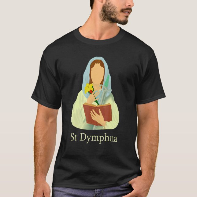 St Dymphna Purity Lily Patron San Mental Health T-Shirt (Vorderseite)