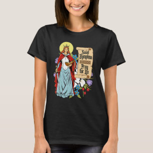 St Dymphna Purity Lily Patron San Mental Health T-Shirt