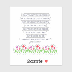 St Francis De Sales Quote Sticker