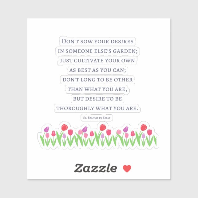 St Francis De Sales Quote Sticker (Blatt)