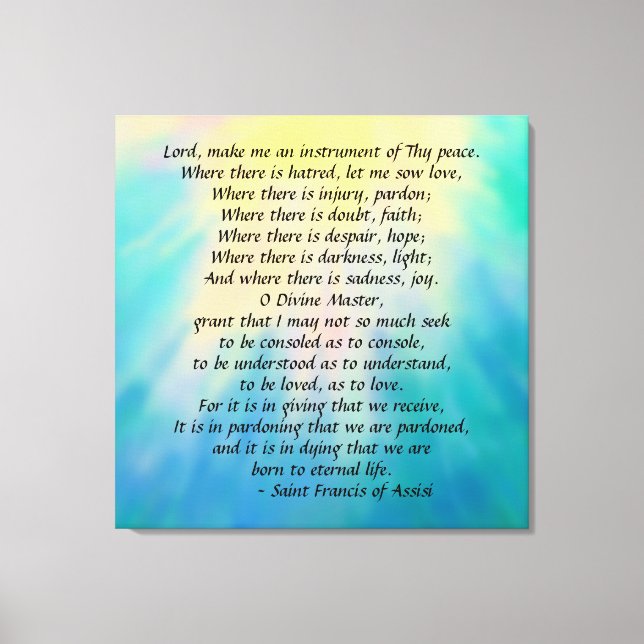 St. Francis' Prayer Canvas Print Leinwanddruck (Vorderseite)