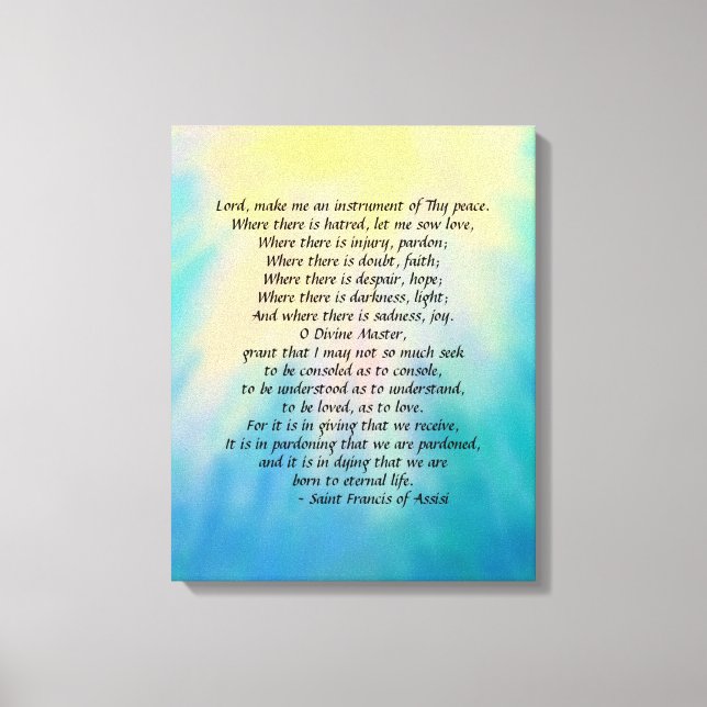 St. Francis' Prayer Canvas Print Leinwanddruck (Vorderseite)
