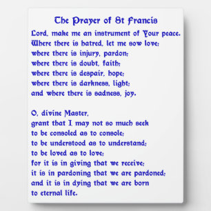 St Francis Prayer Fotoplatte