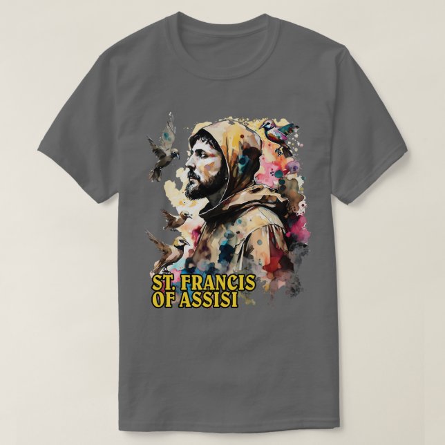 St. Francis von Assisi Saint T-Shirt (Design vorne)