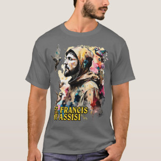 St. Francis von Assisi Saint T-Shirt