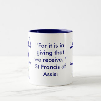 St Francis von Assisi-Zitat Zweifarbige Tasse