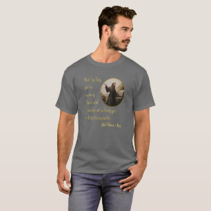 St. Francis von Assisi zitieren das Unmögliche T-Shirt