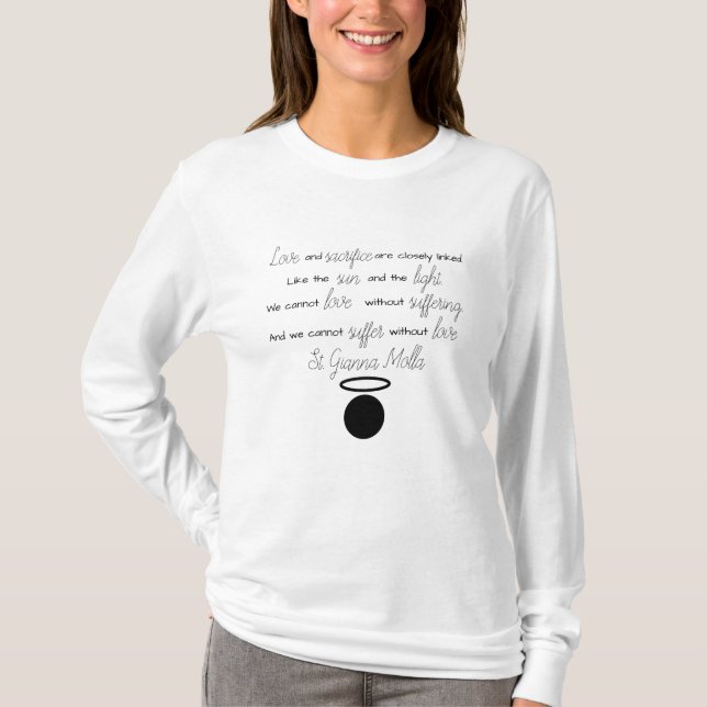 St. Gianna Molla Zitat Frauen T - Shirt (Vorderseite)
