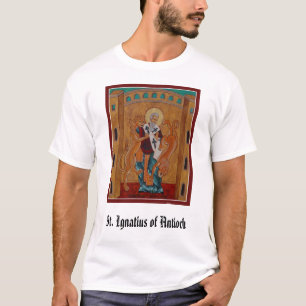St Ignatius von Antioch, St Ignatius von Antioch T-Shirt