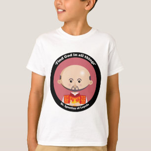 St. Ignatius von Loyola T-Shirt