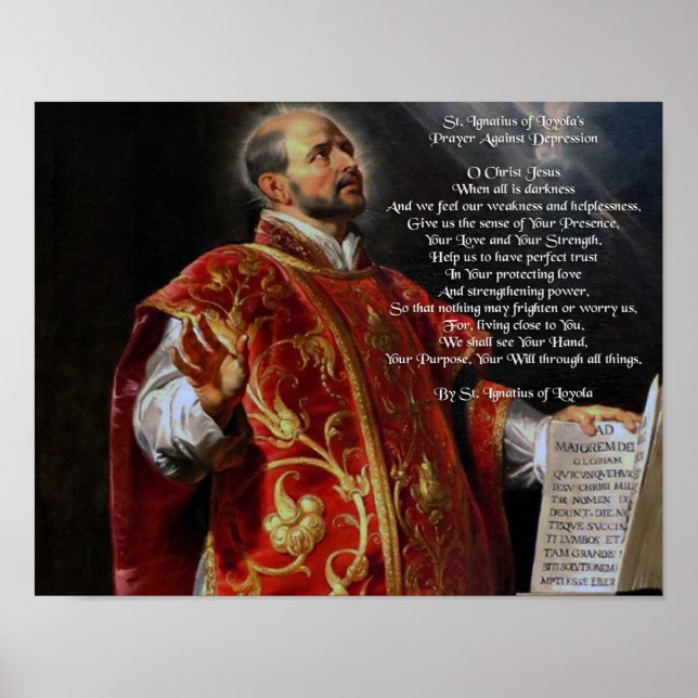 St. Ignatius von Loyolas Gebet gegen die Depressio Poster (Vorne)