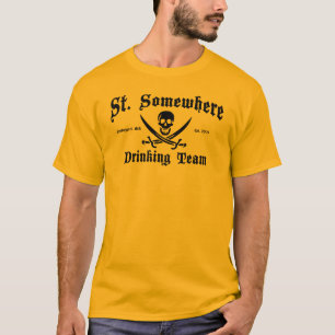 St. Irgendwo trinkender Team-T - Shirt