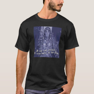 St. Joan von Arc katholische Heilige nicht ängstli T-Shirt