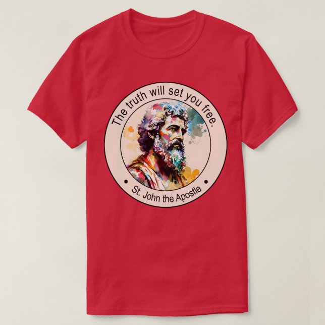 St John the Apostle Religious Quotes Geschenk Insp T-Shirt (Design vorne)