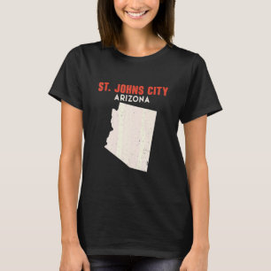 St Johns city Arizona USA Staat America Travel Ari T-Shirt