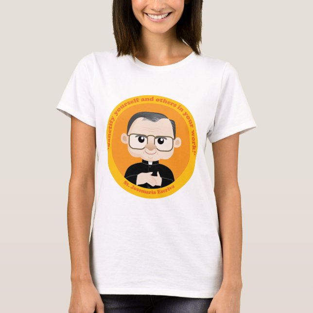 St. Josemaria Escriva T-Shirt (Vorderseite)