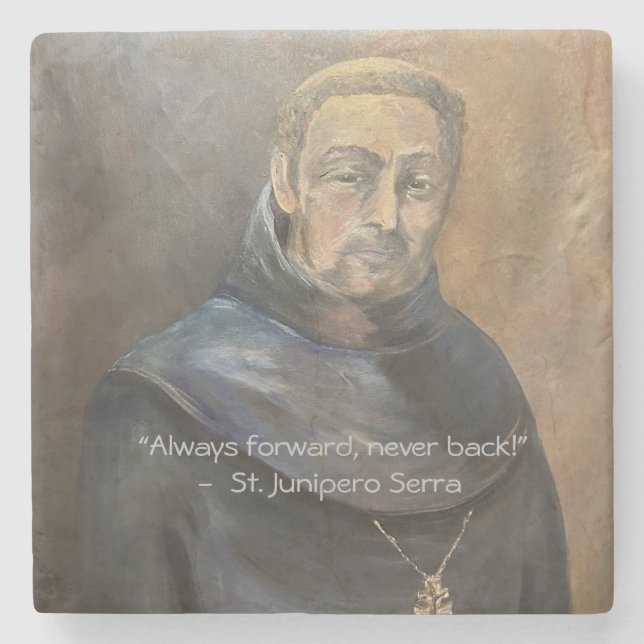 St Junipero Serra Coaster Steinuntersetzer (Vorderseite)