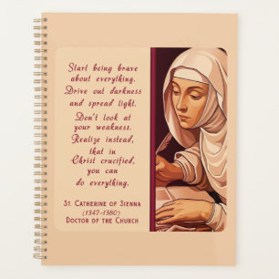 St. Katharina von Siena Fang an, mutig zu sein Kat Planer