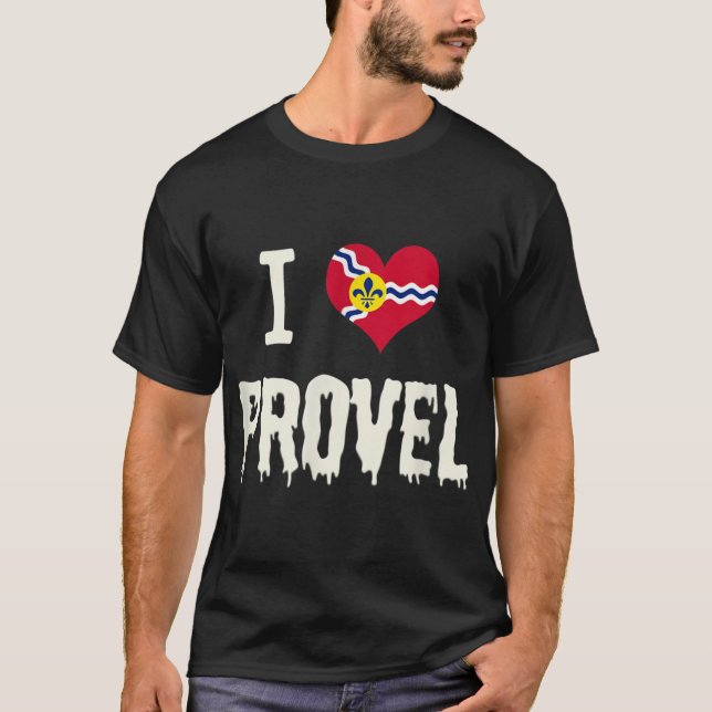 St. Louis Flag Provel Cheese Design I Heart Provel T-Shirt (Vorderseite)