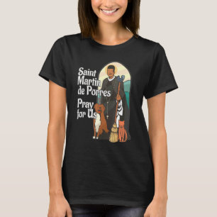 St Martin De Porres Afrikanischer Schwarzer Heilig T-Shirt