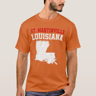 St Martinville Usa Staat America Travel T-Shirt