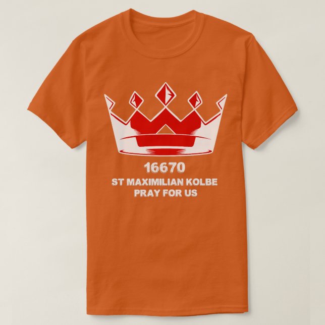 St Maximilian Kolbe Two Crowns Katholisches Heilig T-Shirt (Design vorne)
