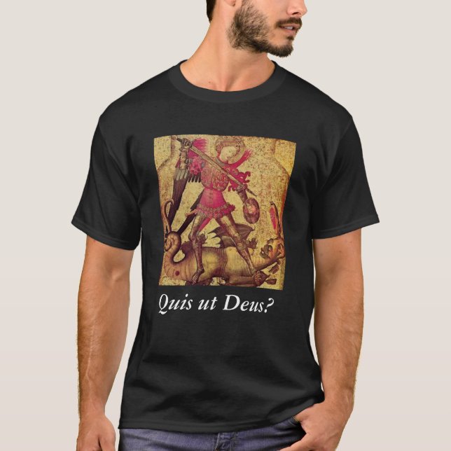 St Michael der Erzengel: Quis ut Deus? T-Shirt (Vorderseite)