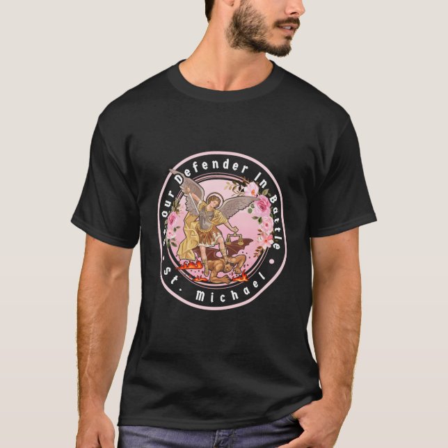 St. Michael ist unser Verteidiger im Kampf T-Shirt (Vorderseite)
