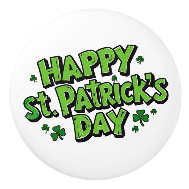 St. Paddy's Day, Patrick's Day Keramikknauf (Vorderseite)