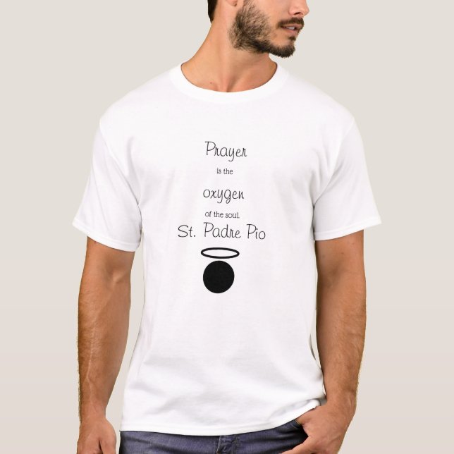 St. Padre Pio Zitat Männer T - Shirt (Vorderseite)