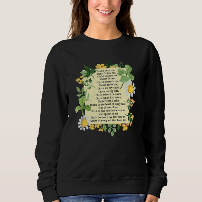 St Patrick Breastplate Prayer Patrick's Day Cathol Sweatshirt (Vorderseite)