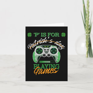 St Patrick Day Irish Kids Gamer P is for play V Karte