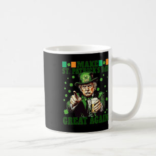 St. Patrick Day wieder großartig Funny Trump 2025 Kaffeetasse