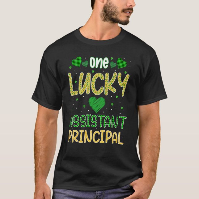 St Patrick One Lucky Assistant Principal Saint Pat T-Shirt (Vorderseite)