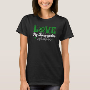 St Patrick S Day 2022 Liebe Mein Kindergarten Lepr T-Shirt
