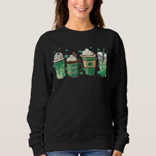 St Patrick S Day Coffee Lucky Latte Irish Shamroc Sweatshirt