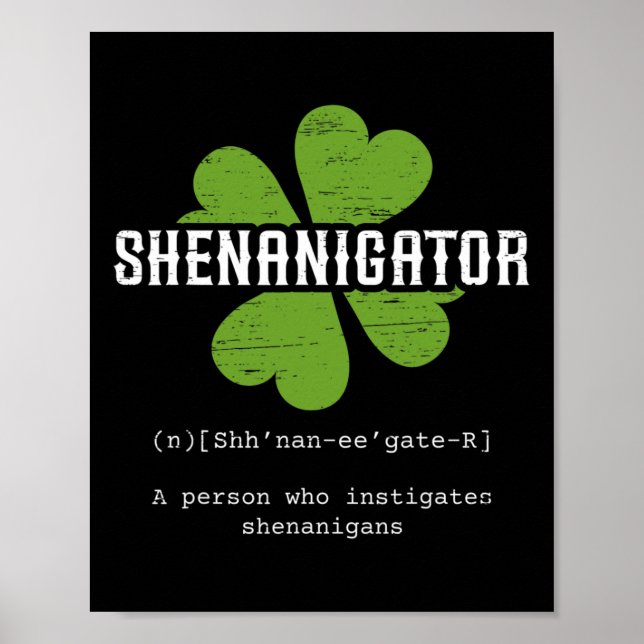 St Patrick`s Day Irish Shenanigator Lucky Fun Clo Poster (Vorne)