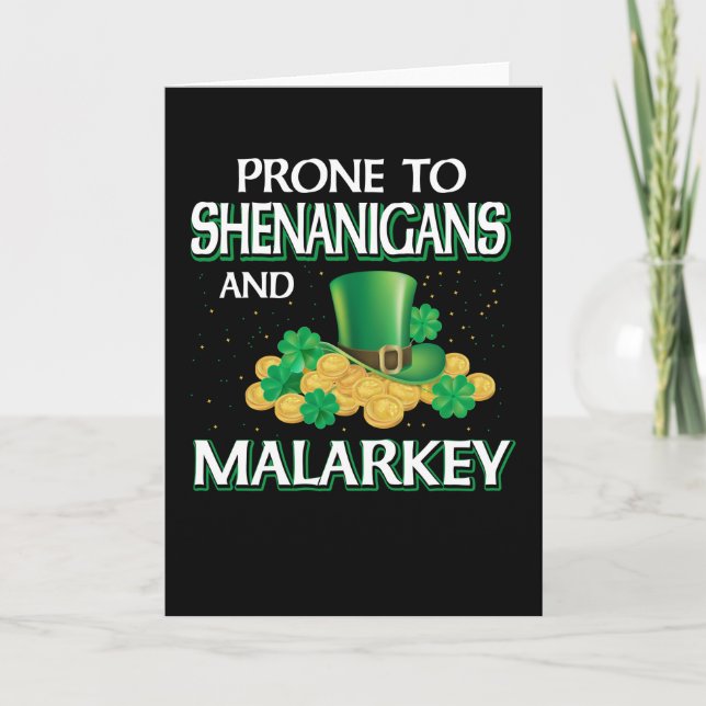 St. Patrick’s Day Prone To Shenanigans Karte (Vorderseite)