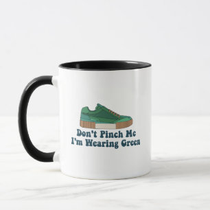 St Patrick’s Don't kneif mich nicht an, ich trage  Tasse