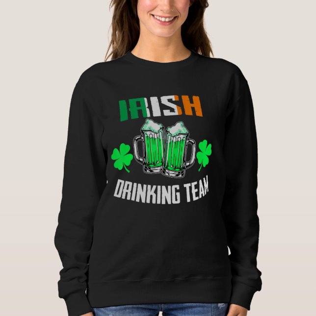 St Patrick S Irish Beer Drink Team Irland Flag Sweatshirt (Vorderseite)