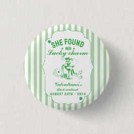 St. Patrick sie fand ihren glücklichen Charme Jung Button