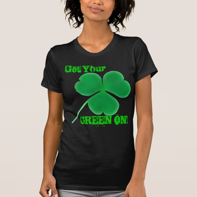 St Patrick Tagesirisches Grün an! Klee T-Shirt (Vorderseite)