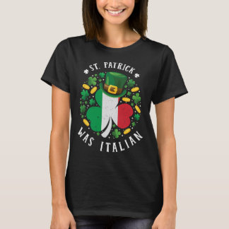 St Patrick war das italienische St. Patrick's Day T-Shirt