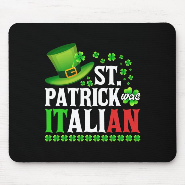 St Patrick war der italienische St Patrick's Day H Mousepad (Vorne)