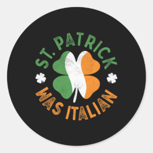 St Patrick war der italienische St. Patrick's Day Runder Aufkleber