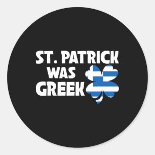 St Patrick war die griechische Flagge Patriotic St Runder Aufkleber