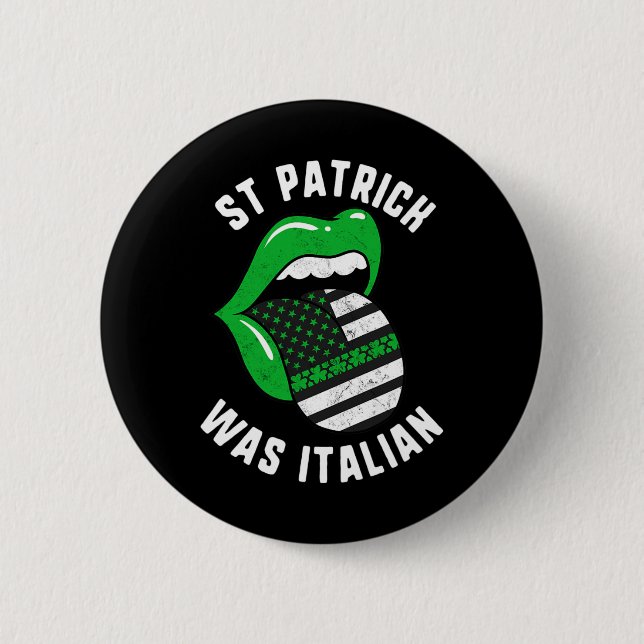 St Patrick war Italienisch Grüne Lippen Usa Flag S Button (Vorderseite)