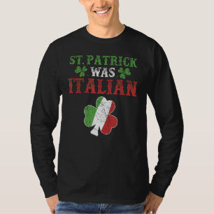 St Patrick war italienischer St Patrick's Day Funn T-Shirt